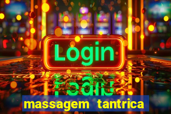 massagem tantrica em porto alegre